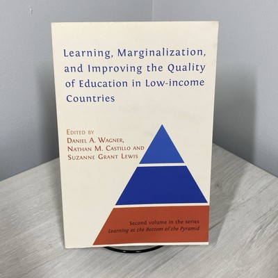 Learning Marginalization Vol II Wagner Education in Low-Income Countries 2022 PB
