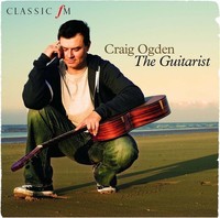 Audio Cd - Craig Ogden - The Guitarist - Classic Fm -D- Neu