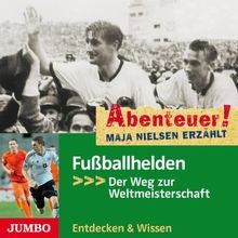 Abenteuer! Maja Nielsen Erzählt-Fußballhelden von M... | CD | Zustand akzeptabel