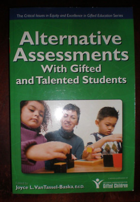 Alternative Assessments with Gifted and Talented Students by Joyce L. Van...