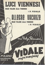 LUCI VIENNESI - ALLEGRE VACANZE   P. Vidale # SPARTITO - valzer viennesi