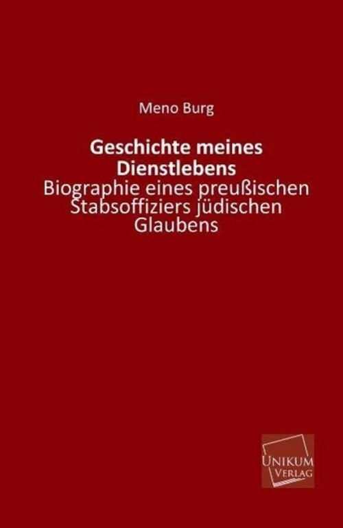 Thumbnail - Geschichte Meines Dienstlebens | Meno Burg | Deutsch | Taschenbuch |