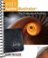 Adobe Illustrator 2020: The Professional Portfolio - Spiral-bound - GOOD