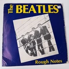 THE BEATLES  "ROUGH NOTES" LP  1981  POD RECORDS  OUTTAKES  AUDIO: VG  RARE