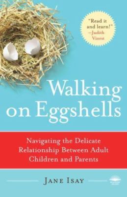 Walking on Eggshells: Navigating the Delicate Relationship Between Adult...