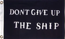 16"x24" COTTON COMMODORE PERRY FLAG DON'T GIVE UP THE SHIP - AMERICAN REVOLUTION