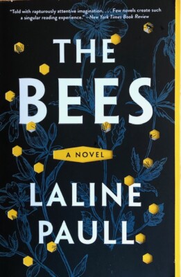 THE BEES  ~ LALINE PAULL ~ SOFT COVER  ~ BRAND NEW