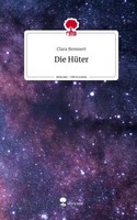 Die HüTer. Life Is A Story - story.one | Clara Brennert | Deutsch | Buch | 80 S.