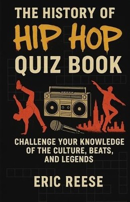 Eric Reese The History of Hip Hop (Paperback) History of Hip Hop (UK IMPORT)