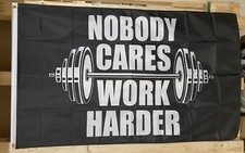 Motivation Flag FREE SHIP Nobody Cares Work Harder Mental Strength USA Sign 3x5