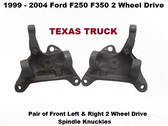 F81A-3106-BG 99 to 04 F250 2 wd Front Left & Right Steering