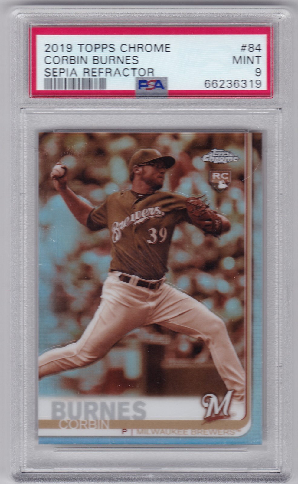 2019 Topps Chrome Sepia Refractor #84 Corbin Burnes RC Rookie Card PSA 9 Mint