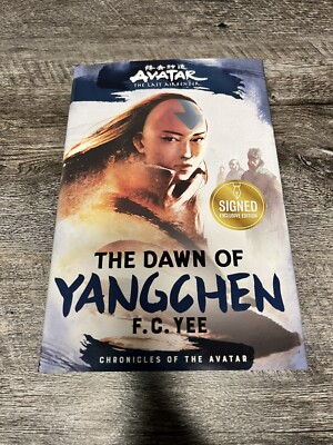 SIGNED 1st Edition Avatar, The Last Airbender: The Dawn of Yangchen  Lee 9781419756771|