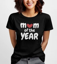 Mom of the Year Shirt Mother's Day Gift Funny Gift for Mom, New Mommy T-Shirt