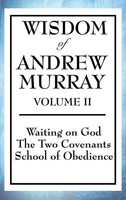 Andrew Murray | Wisdom Of Andrew Murray Volume II | Buch | Englisch (2018)