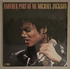 Michael Jackson  Another Part Of Me  Vintage Vinyl Record VG+  IN SHRINK  RARE