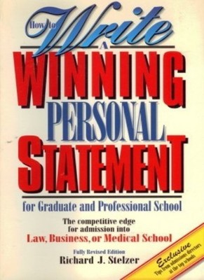 How to Write a Winning Personal Statement for Graduate and Pro .