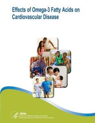 Effects of Omega-3 Fatty Acids on Cardiovascular Disease, Paperback by U.s. D...