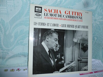 SACHA GUITRY ''Le wort de Cambronne'' Les femmes et l'amour - leur last quart d'he