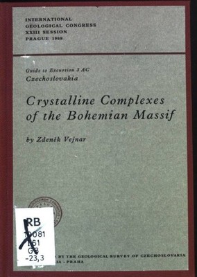 Crystalline Complexes of the Bohemian Massif Guide to Excursion 3 AC Czechoslova