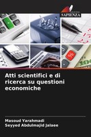 Masoud Yarahmadi (U. A.) | Atti Scientifici E Di Ricerca Su Questioni Economiche