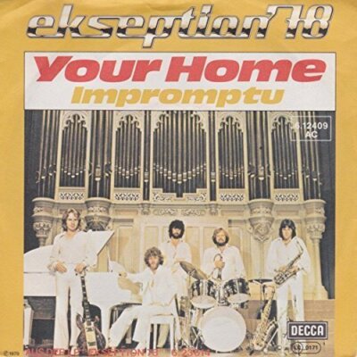 Ekseption - 7'' - Your home (1978)