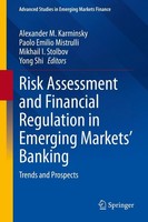 Risk Assessment And Financial Regulation In Emerging Markets' Banking Alexander