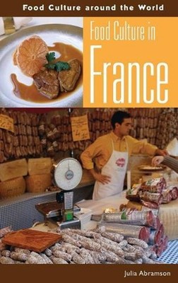 Food Culture in France by Julia L. Abramson (English) Hardcover Book