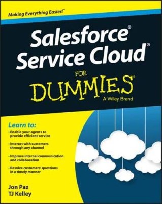 Salesforce Service Cloud For Dummies - Paperback By Paz, Jon - VERY GOOD