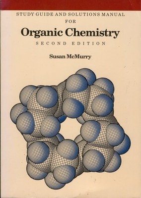 Study Guide and Solutions Manual for Organic Chemistry, McMurry, Susan, 97805340