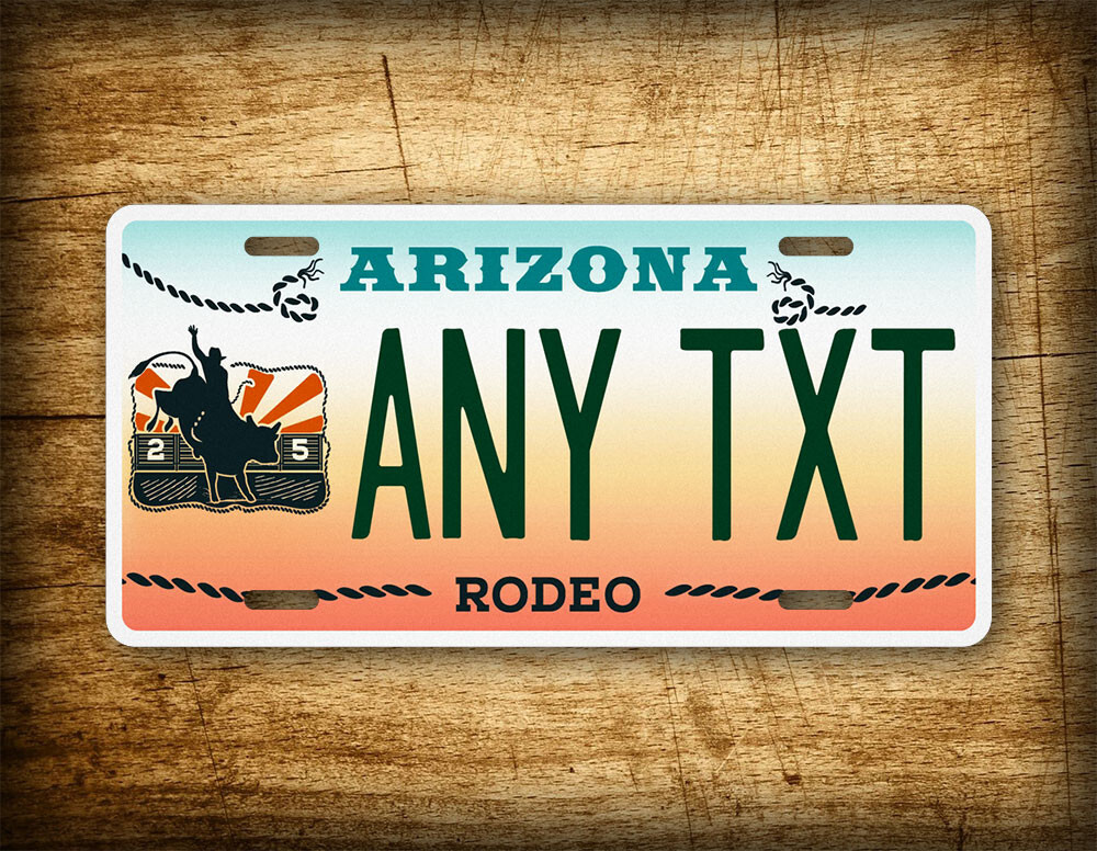 Personalized Arizona Rodeo License Plate ANY TEXT 6x12 Custom AZ