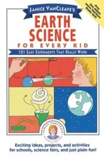 Janice VanCleave's Earth Science for Every Kid: 101 Easy Experiments - VERY GOOD