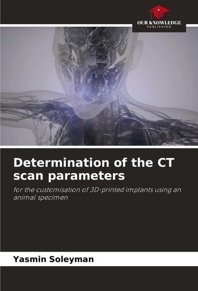 Determination Of The CT Scan Parameters Yasmin Soleyman-image