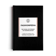 Fashionpedia: The Visual Dictionary of Fashion Design (Hardback or Cased Book)