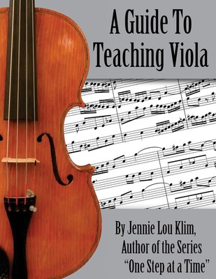 A Guide To Teaching Viola by Jennie Lou Klim (English) Paperback Book