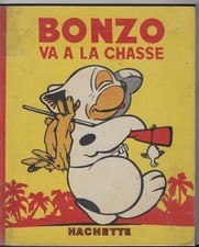 BONZO VA A LA CHASSE. Par Studdy. Hachette 1936. EO.  bel état