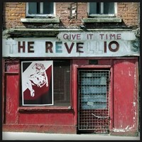 Revellions - Give It Time - Vinyl Record - G3Z