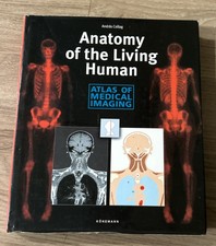 Anatomy of the Living Human: Atlas of Medical...