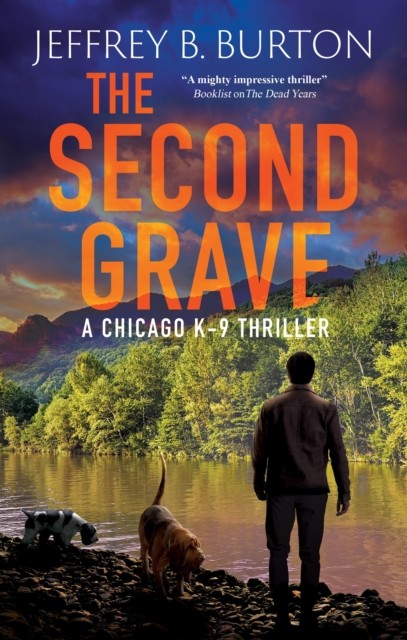 The Second Grave by Jeffrey B. Burton (Hardback Book)