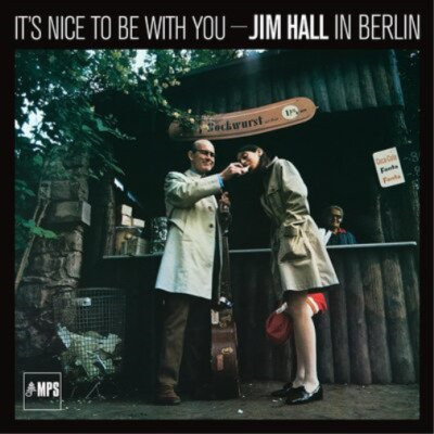 Jim Hall It's Nice to Be With You: Jim Hall in Berlin (Schallplatte) 12'' Album