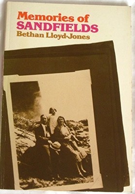Memories of Sandfields: 1927-1938 written by Bethan Lloyd-Jones