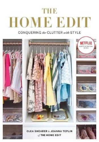 The Home Edit: Conquering The Clutter With Style: A Netflix Original