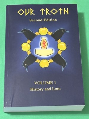 Our Troth: History and Lore by Gundarsson FREE SHIPPING 