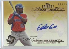 2013 Topps Tribute WBC Gold 1/15 Edwin Encarnacion #WTA-EE Auto 3cy