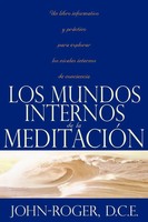 John-Roger | Los Mundos Internos De La Meditacion | Taschenbuch | Spanisch