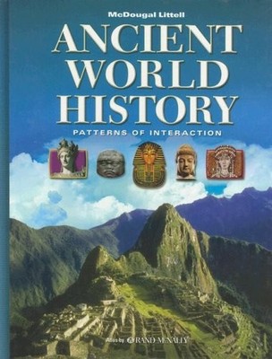 Ancient World History: Patterns of Interaction: Student Edition (C) 2005 2005 b,
