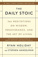 The Daily Stoic | 366 Meditations On Wisdom, Perseverance, And The Art Of Living