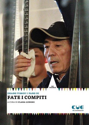 Zhang Yimou Xi Fang Clara Longhi Fate i compiti (Paperback)