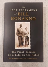 The Last Testament of Bill Bonanno Mafia Mobster Godfather True Crime FBI Book