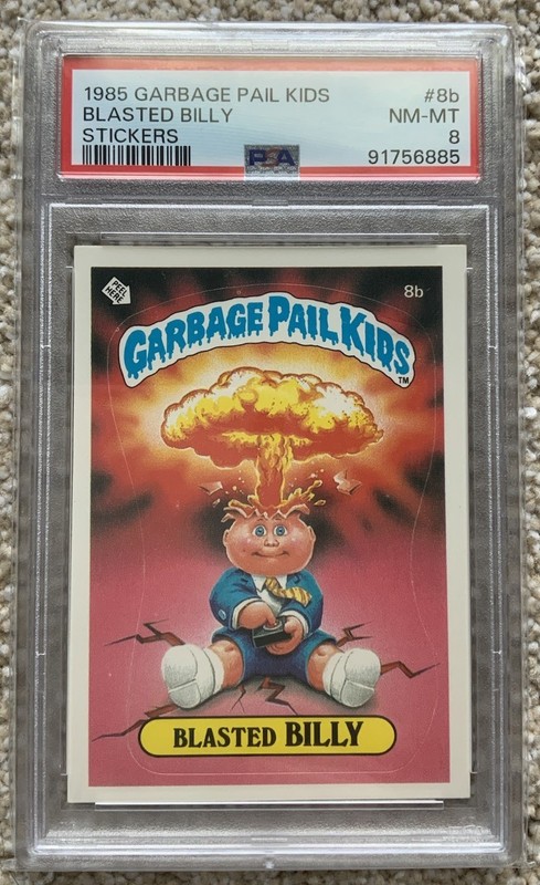 1985 Garbage Pail Kids GPK #8b Blasted Billy Matte PSA 8 NM-MT OS1 Series 1